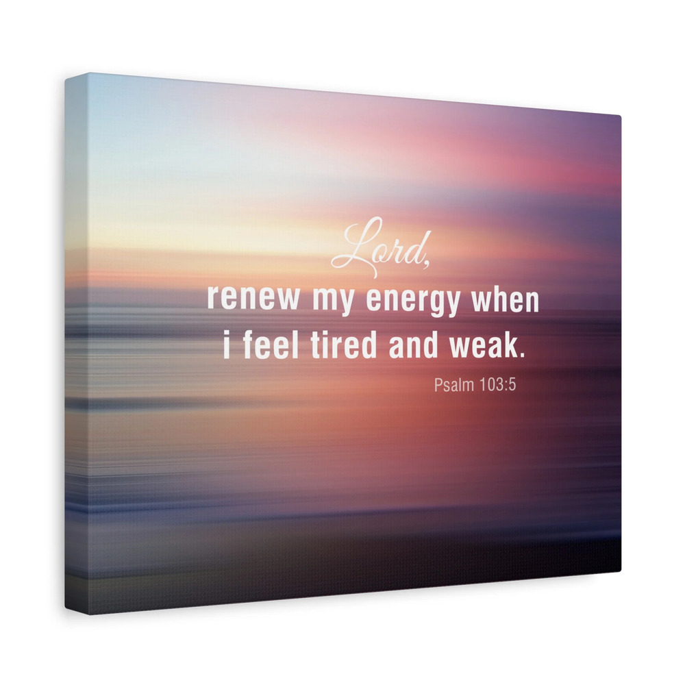 Scripture Canvas Renew My Energy Psalm 103:5 Christian Wall Art Bible Verse